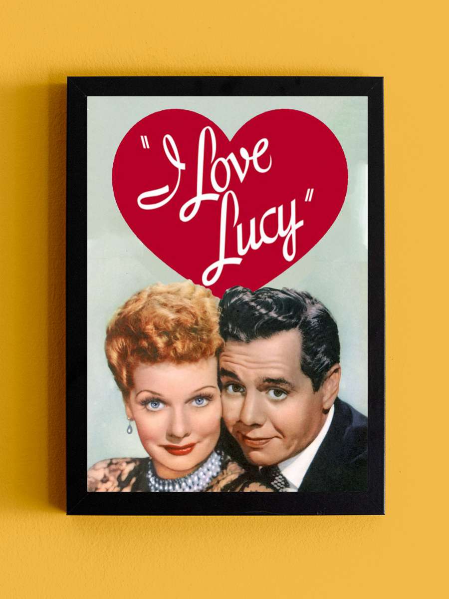 I Love Lucy Dizi Tablo Siyah Çerçeveli Dizi Poster Duvar Tablo