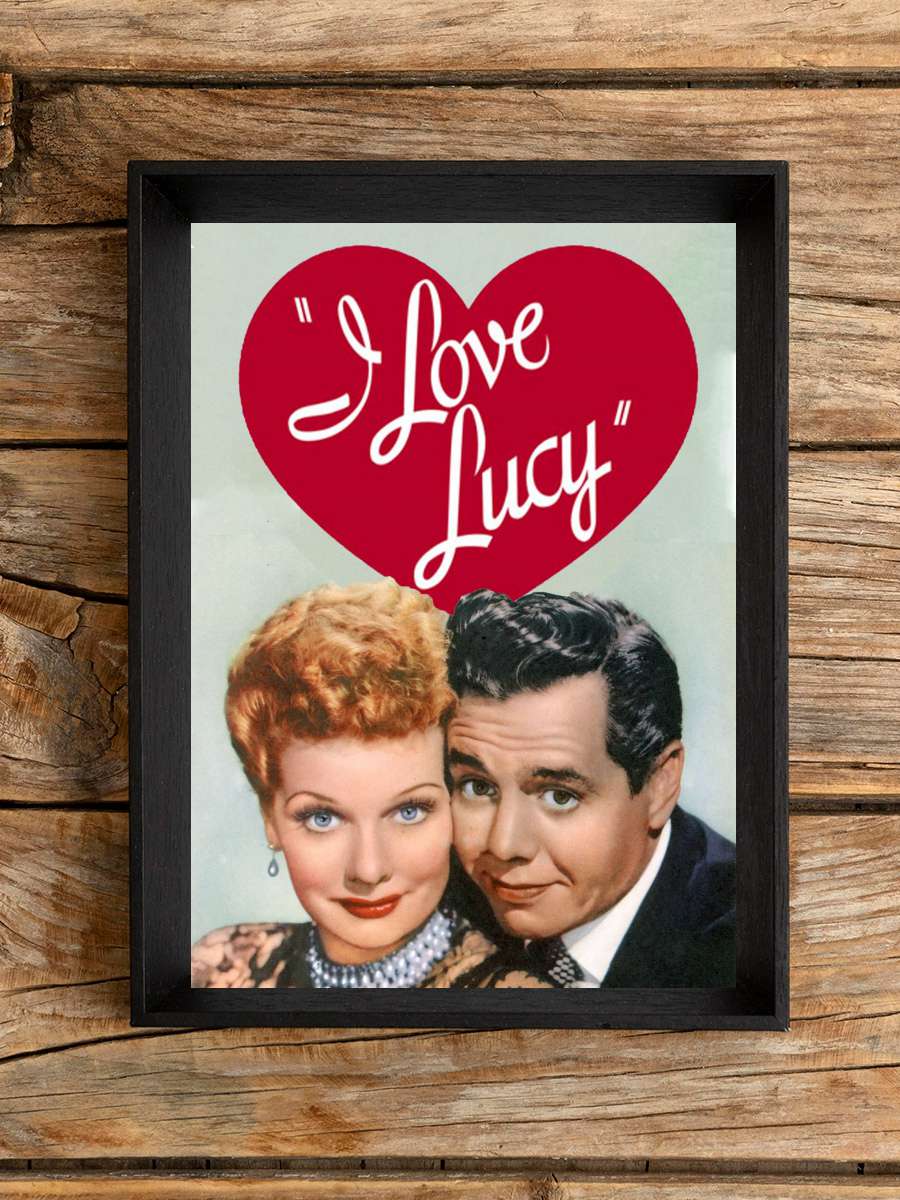 I Love Lucy Dizi Tablo Siyah Çerçeveli Dizi Poster Duvar Tablo