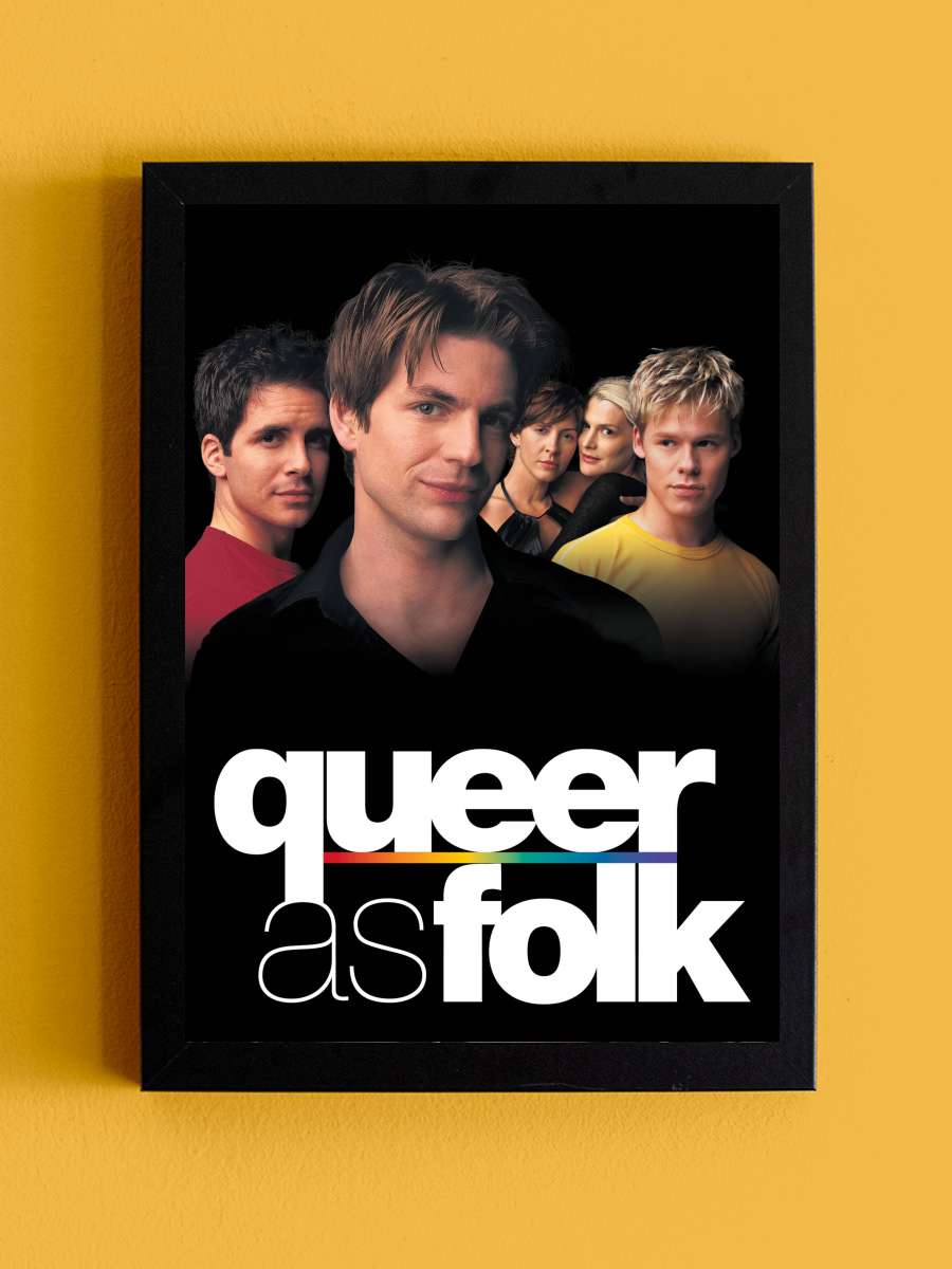 Queer As Folk Dizi Tablo Siyah Çerçeveli Dizi Poster Duvar Tablo