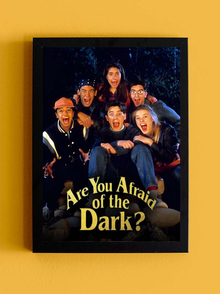 Are You Afraid of the Dark? Dizi Tablo Siyah Çerçeveli Dizi Poster Duvar Tablo