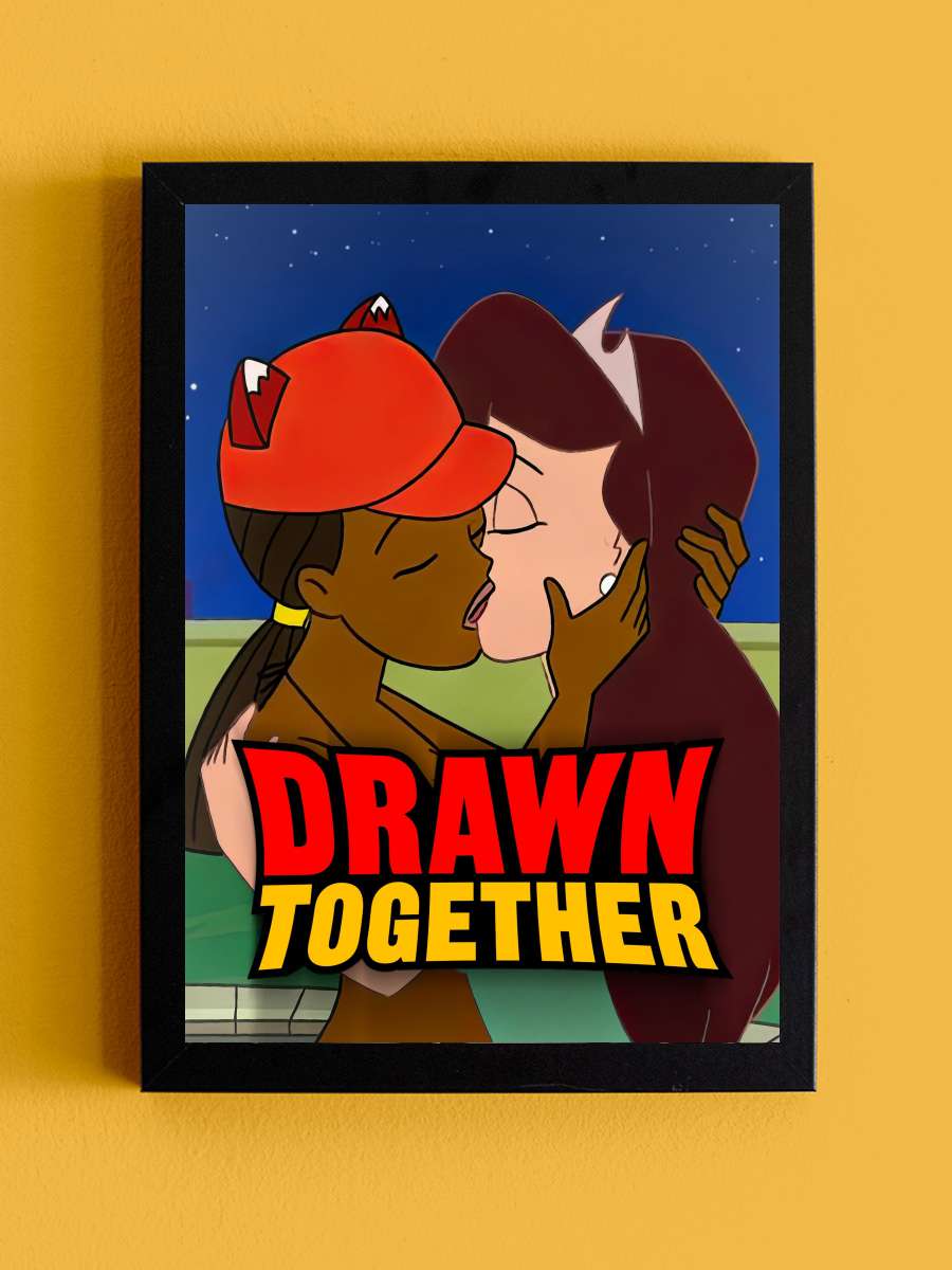 Drawn Together Dizi Tablo Siyah Çerçeveli Dizi Poster Duvar Tablo