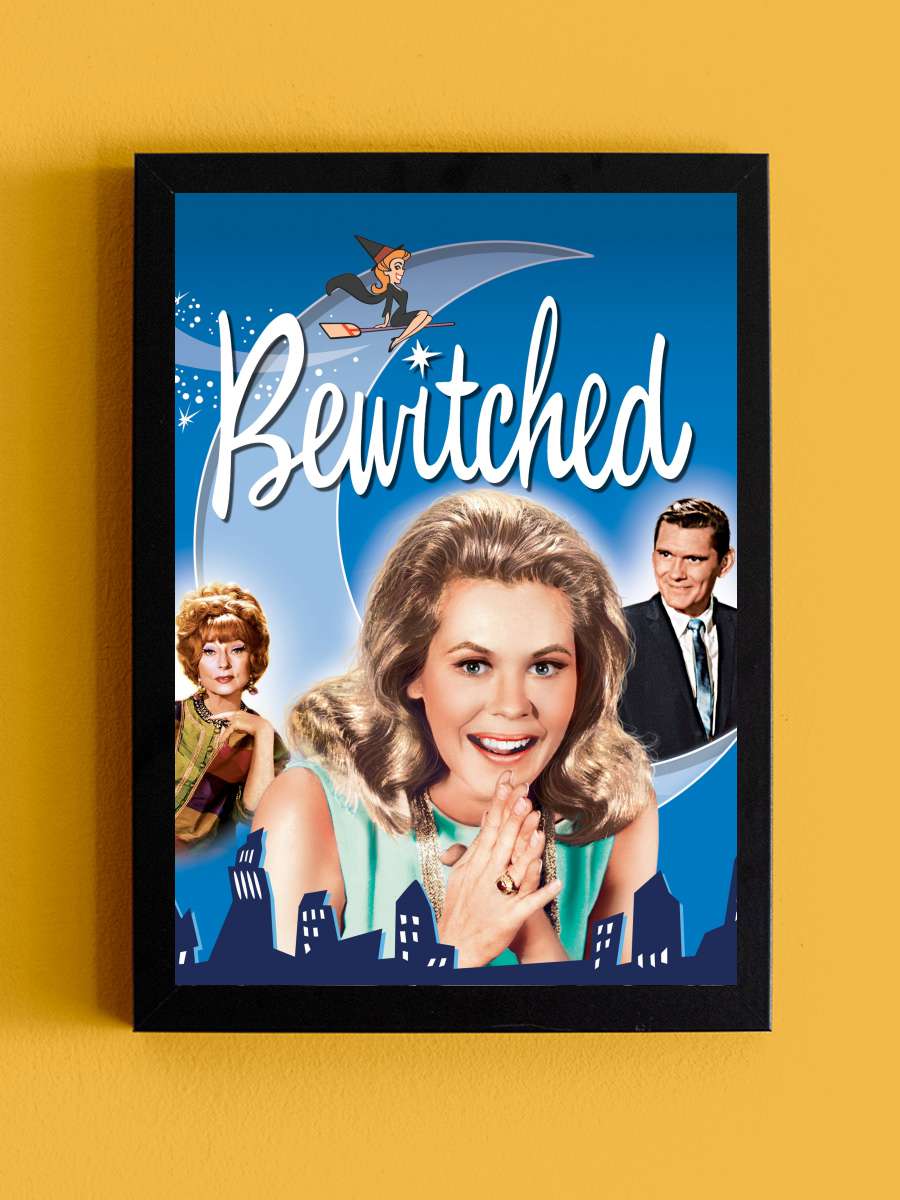 Bewitched Dizi Tablo Siyah Çerçeveli Dizi Poster Duvar Tablo