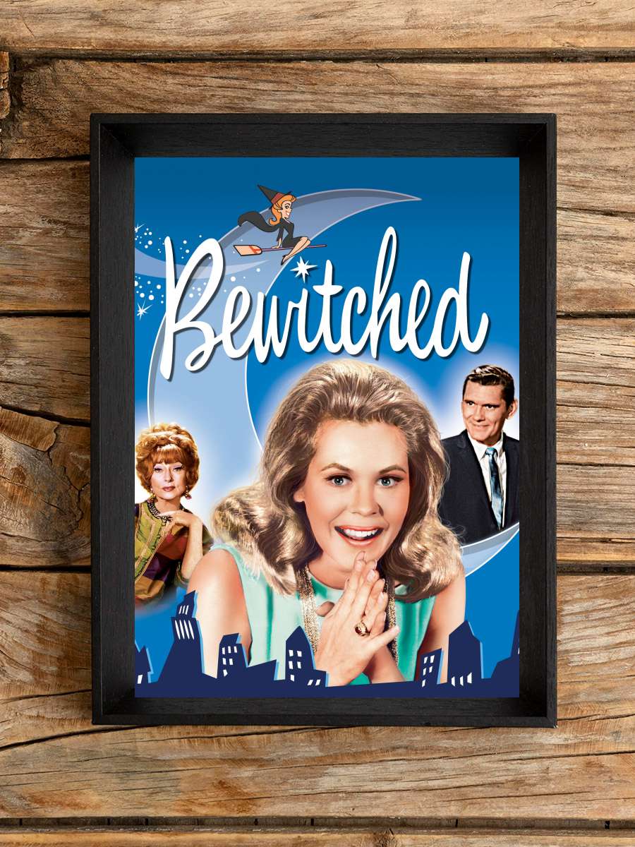 Bewitched Dizi Tablo Siyah Çerçeveli Dizi Poster Duvar Tablo