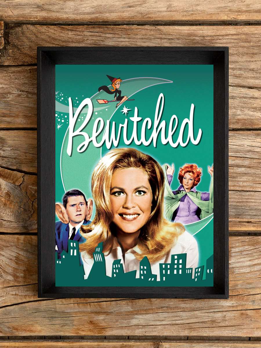 Bewitched Dizi Tablo Siyah Çerçeveli Dizi Poster Duvar Tablo