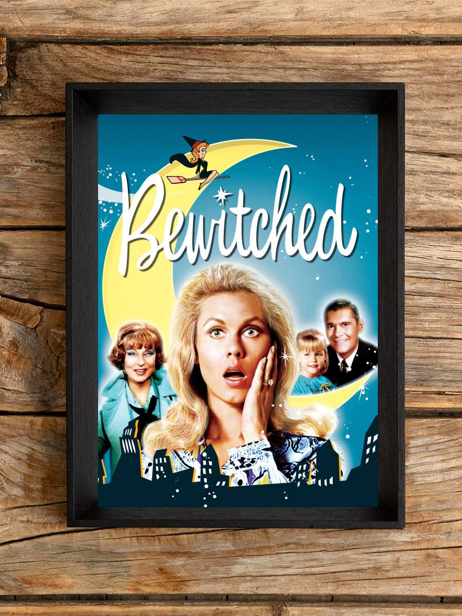 Bewitched Dizi Tablo Siyah Çerçeveli Dizi Poster Duvar Tablo