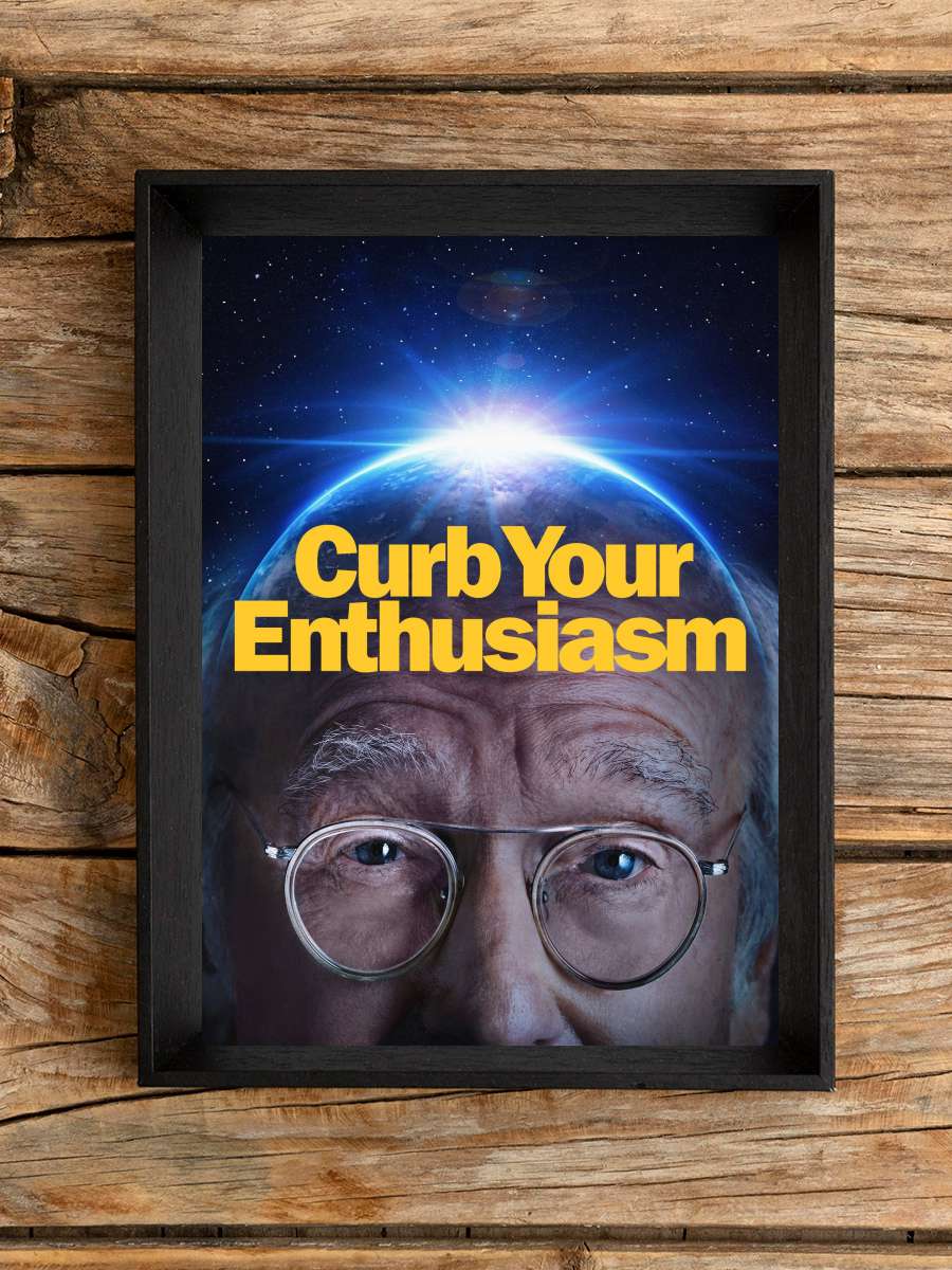 Curb Your Enthusiasm Dizi Tablo Siyah Çerçeveli Dizi Poster Duvar Tablo