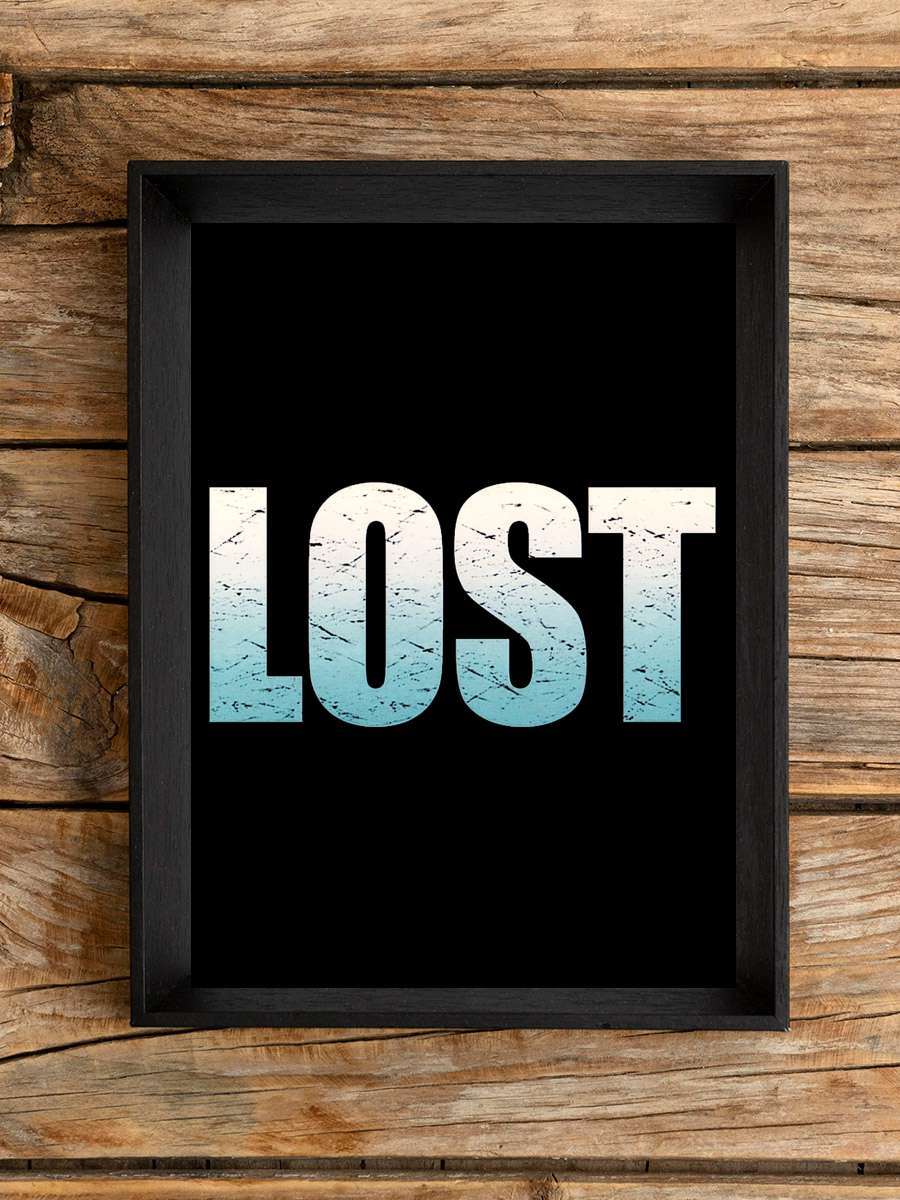 Lost Dizi Tablo Siyah Çerçeveli Dizi Poster Duvar Tablo