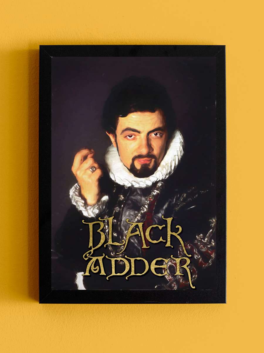 Blackadder Dizi Tablo Siyah Çerçeveli Dizi Poster Duvar Tablo