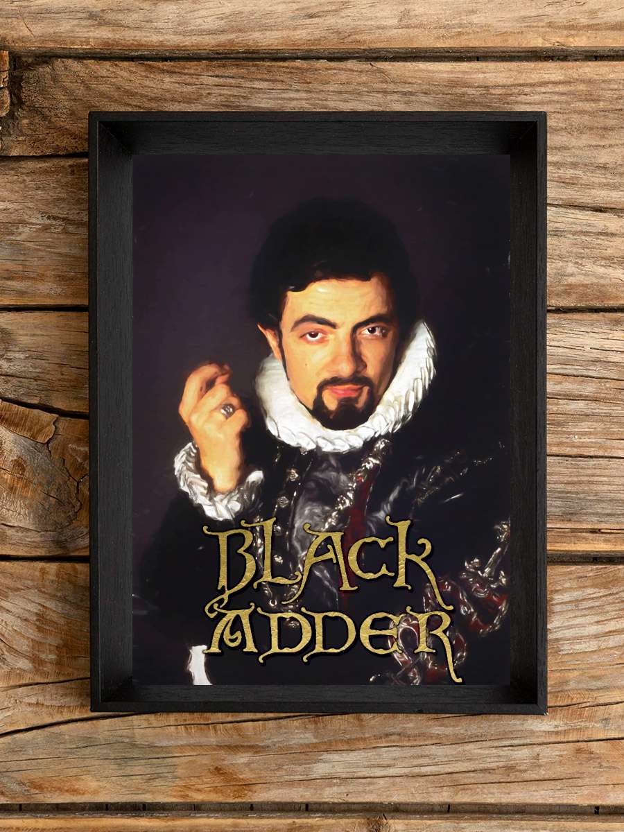 Blackadder Dizi Tablo Siyah Çerçeveli Dizi Poster Duvar Tablo