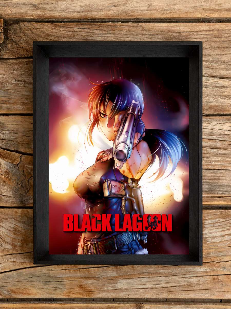 Black Lagoon - BLACK LAGOON Dizi Tablo Siyah Çerçeveli Dizi Poster Duvar Tablo