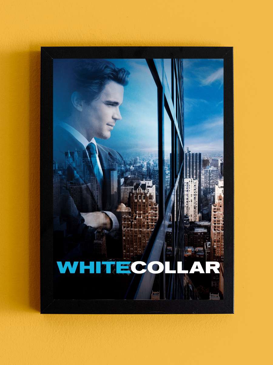 White Collar Dizi Tablo Siyah Çerçeveli Dizi Poster Duvar Tablo