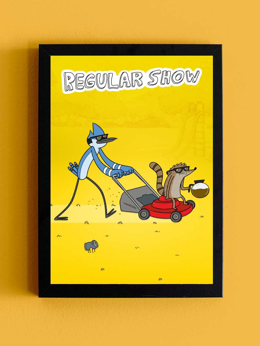 Regular Show Dizi Tablo Siyah Çerçeveli Dizi Poster Duvar Tablo