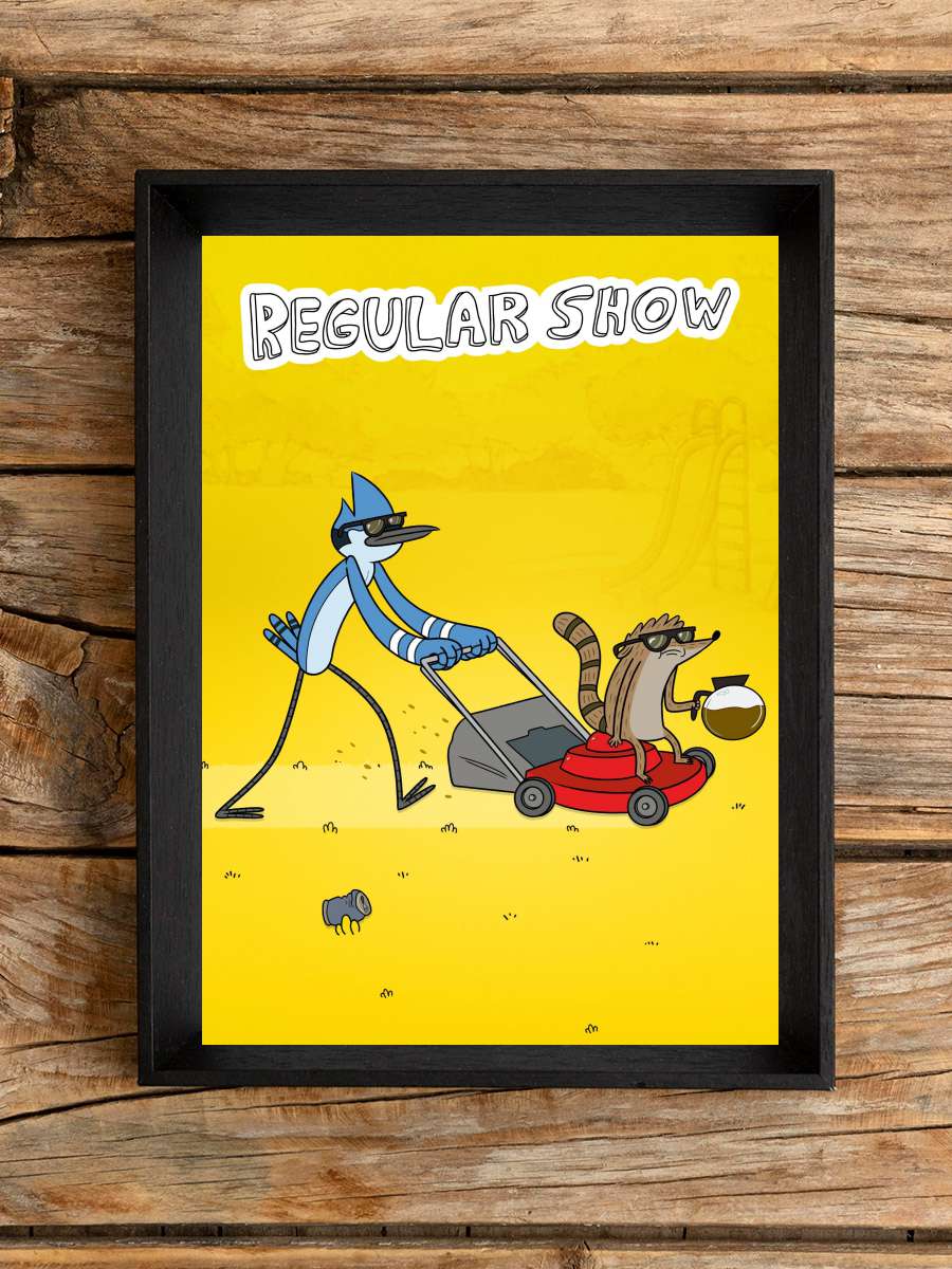 Regular Show Dizi Tablo Siyah Çerçeveli Dizi Poster Duvar Tablo