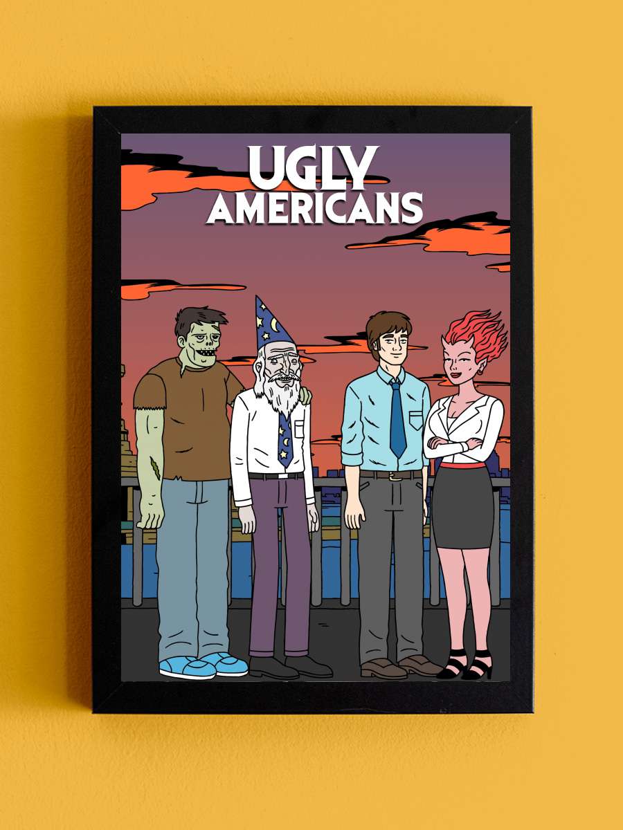 Ugly Americans Dizi Tablo Siyah Çerçeveli Dizi Poster Duvar Tablo