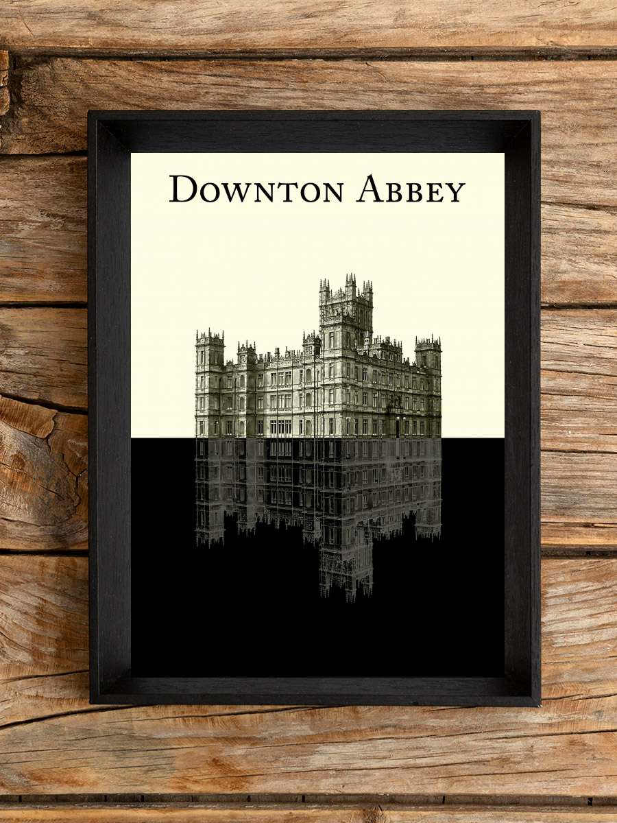 Downton Abbey Dizi Tablo Siyah Çerçeveli Dizi Poster Duvar Tablo