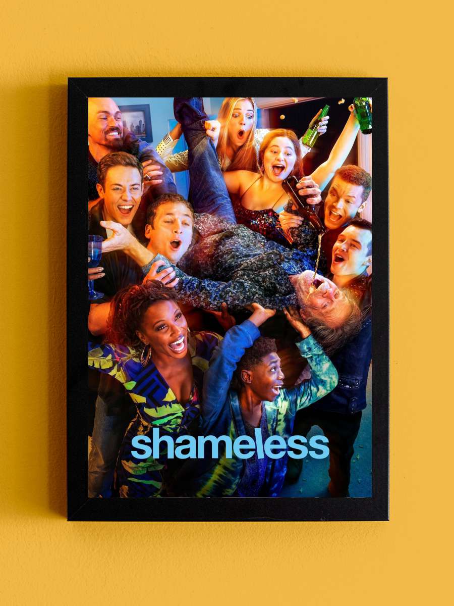 Shameless Dizi Tablo Siyah Çerçeveli Dizi Poster Duvar Tablo