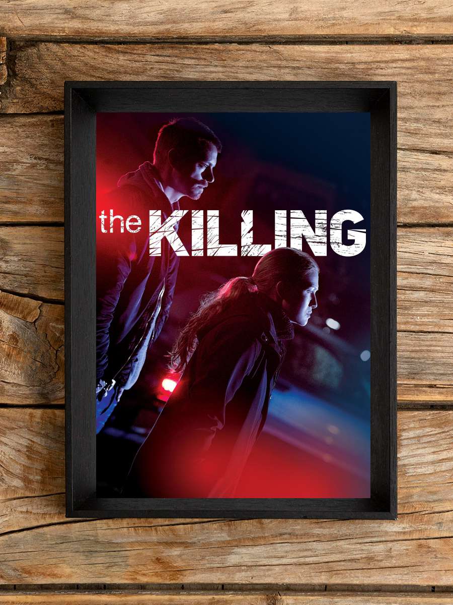 The Killing Dizi Tablo Siyah Çerçeveli Dizi Poster Duvar Tablo