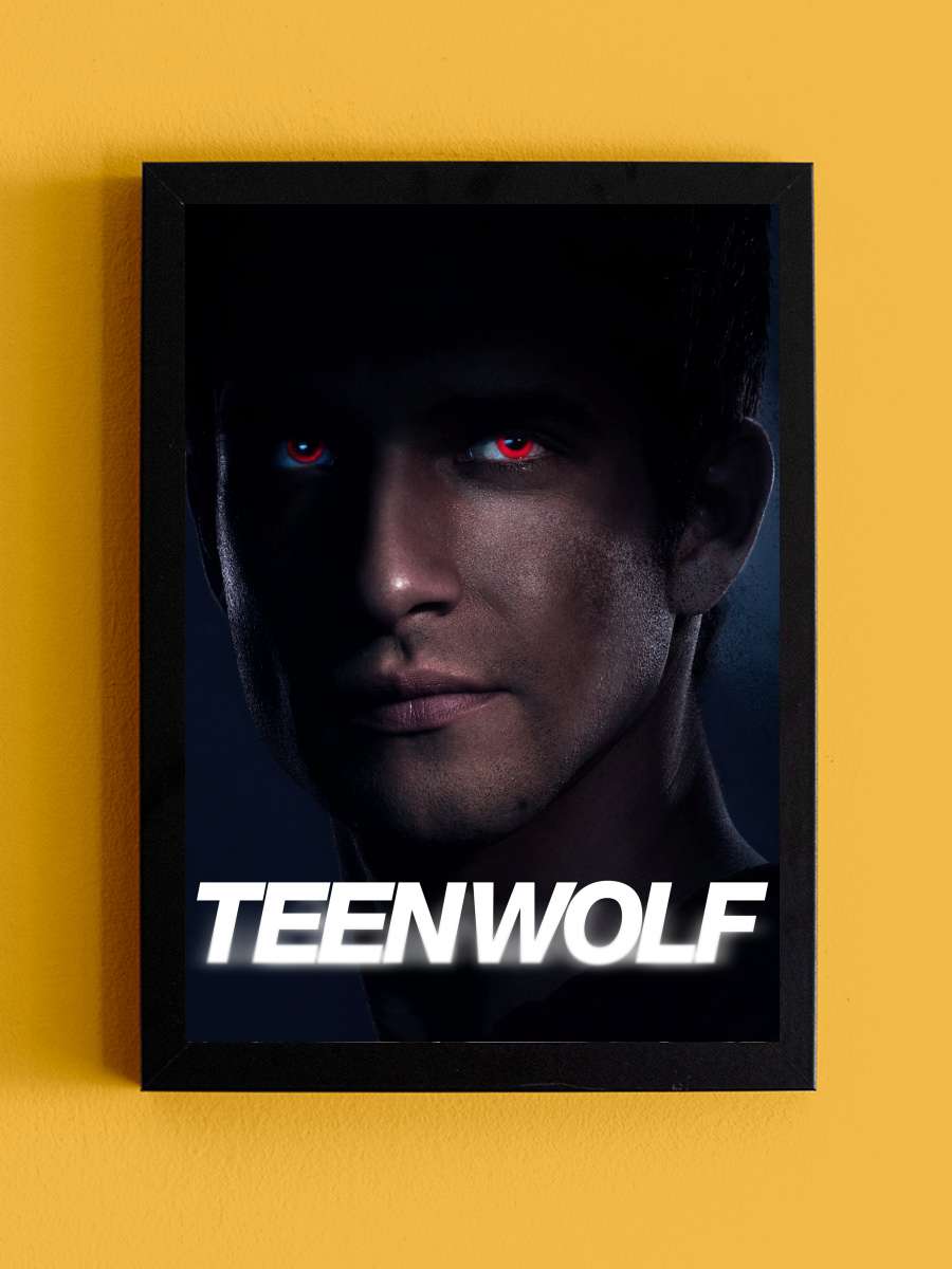 Teen Wolf Dizi Tablo Siyah Çerçeveli Dizi Poster Duvar Tablo