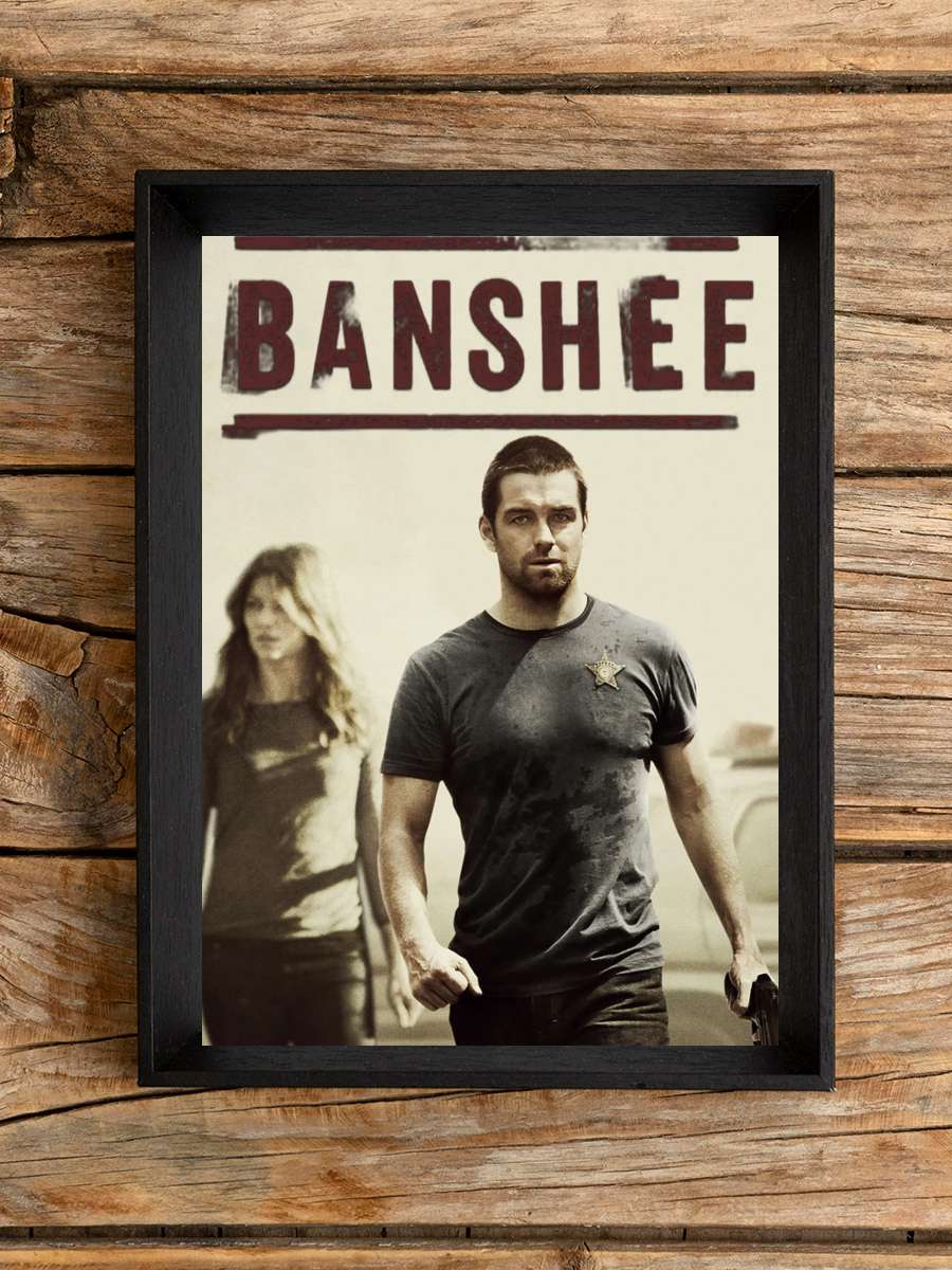 Banshee Dizi Tablo Siyah Çerçeveli Dizi Poster Duvar Tablo