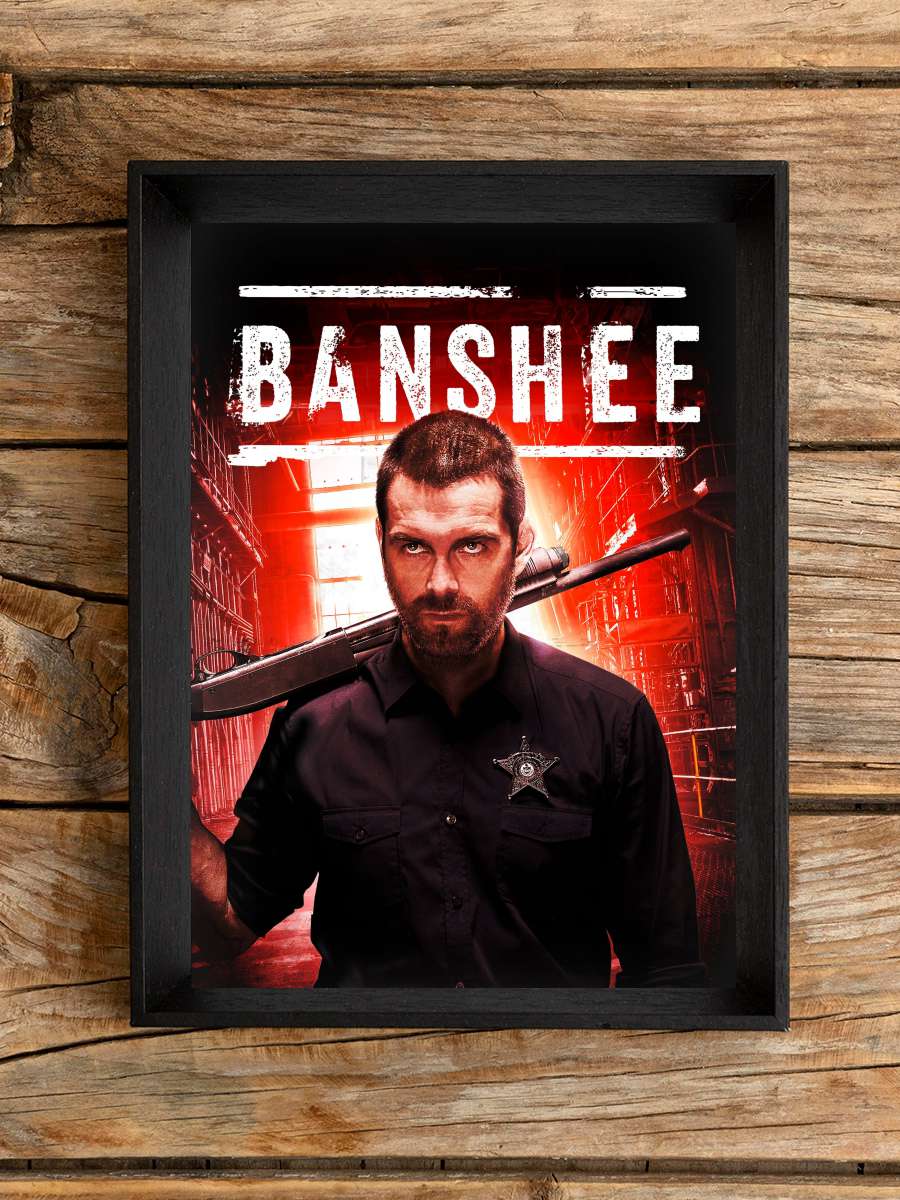 Banshee Dizi Tablo Siyah Çerçeveli Dizi Poster Duvar Tablo