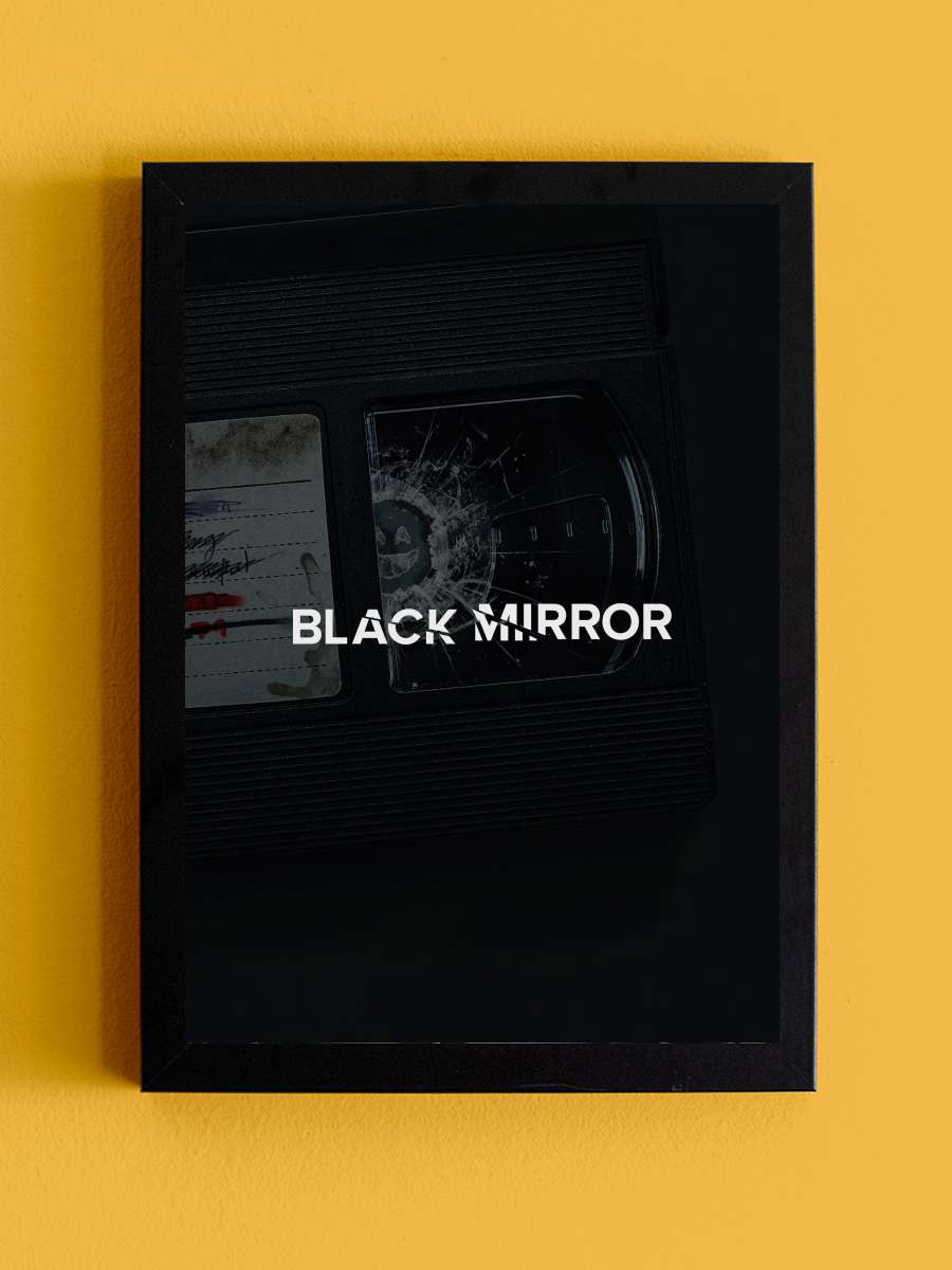 Black Mirror Dizi Tablo Siyah Çerçeveli Dizi Poster Duvar Tablo