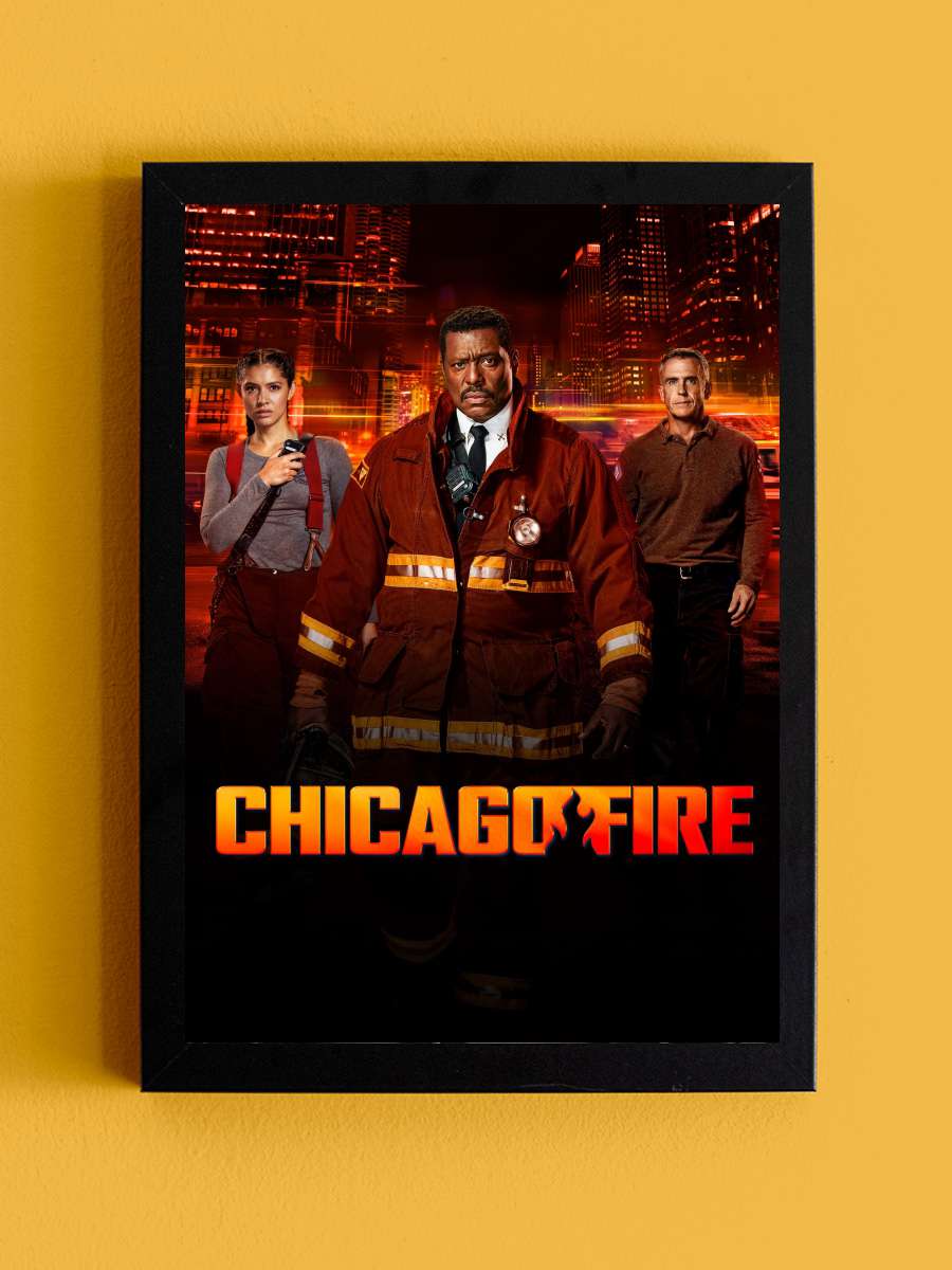 Chicago Fire Dizi Tablo Siyah Çerçeveli Dizi Poster Duvar Tablo