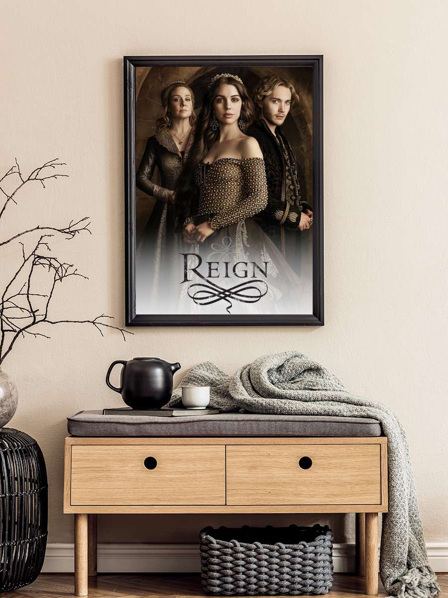 Reign Dizi Tablo Siyah Çerçeveli Dizi Poster Duvar Tablo