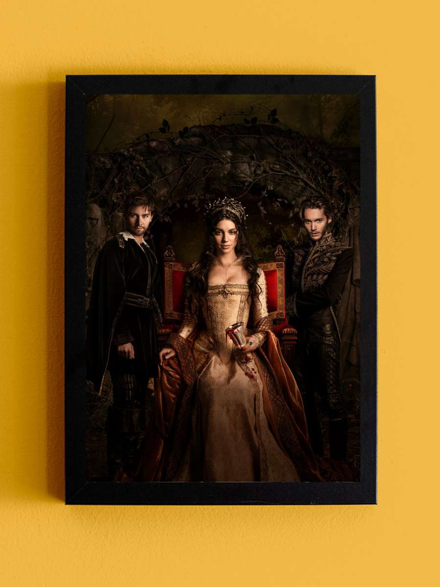 Reign Dizi Tablo Siyah Çerçeveli Dizi Poster Duvar Tablo