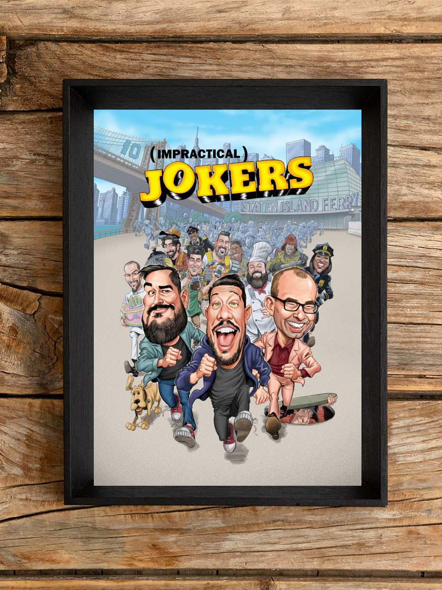 Impractical Jokers Dizi Tablo Siyah Çerçeveli Dizi Poster Duvar Tablo