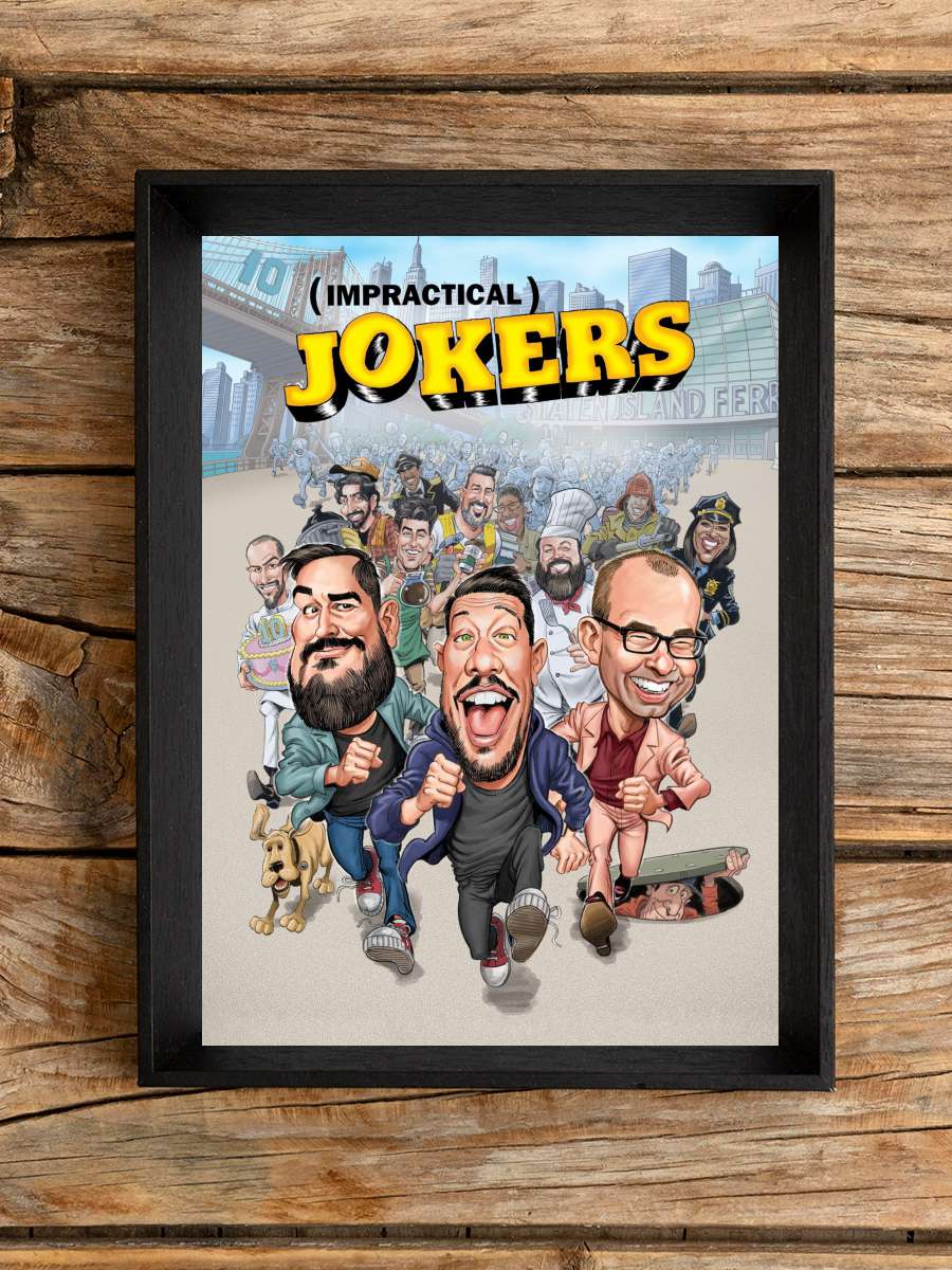 Impractical Jokers Dizi Tablo Siyah Çerçeveli Dizi Poster Duvar Tablo