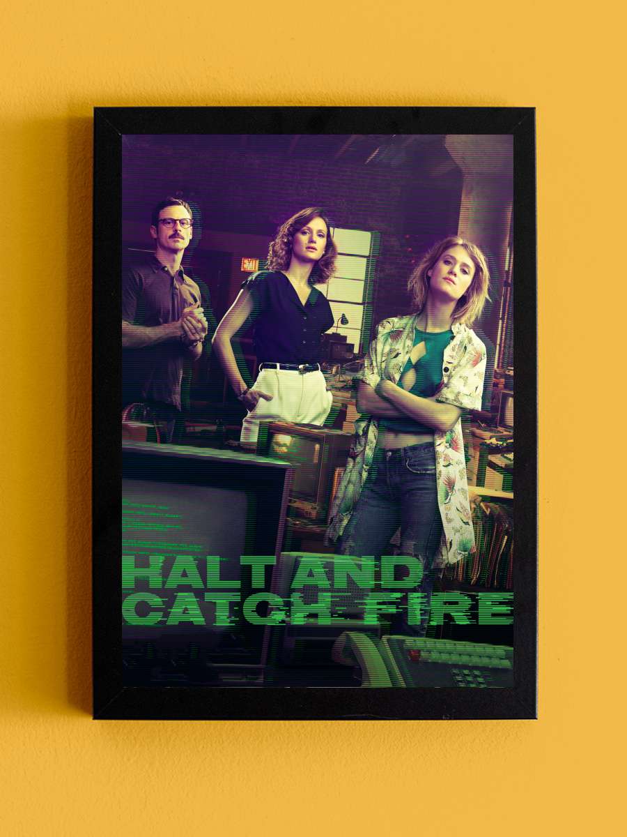 Halt and Catch Fire Dizi Tablo Siyah Çerçeveli Dizi Poster Duvar Tablo