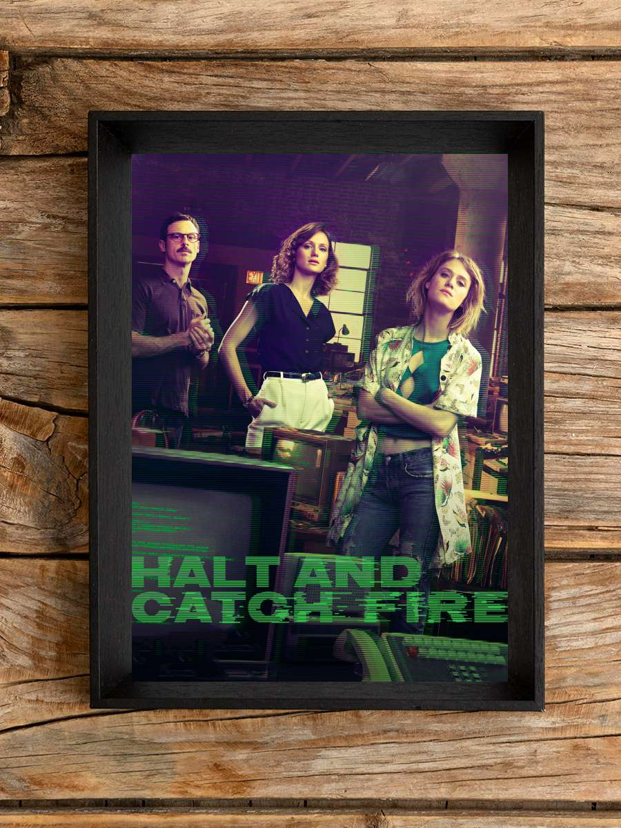 Halt and Catch Fire Dizi Tablo Siyah Çerçeveli Dizi Poster Duvar Tablo