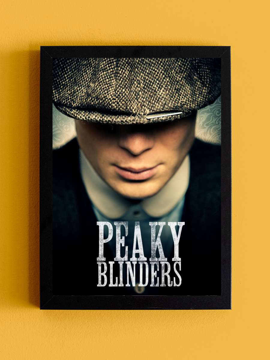 Peaky Blinders Dizi Tablo Siyah Çerçeveli Dizi Poster Duvar Tablo