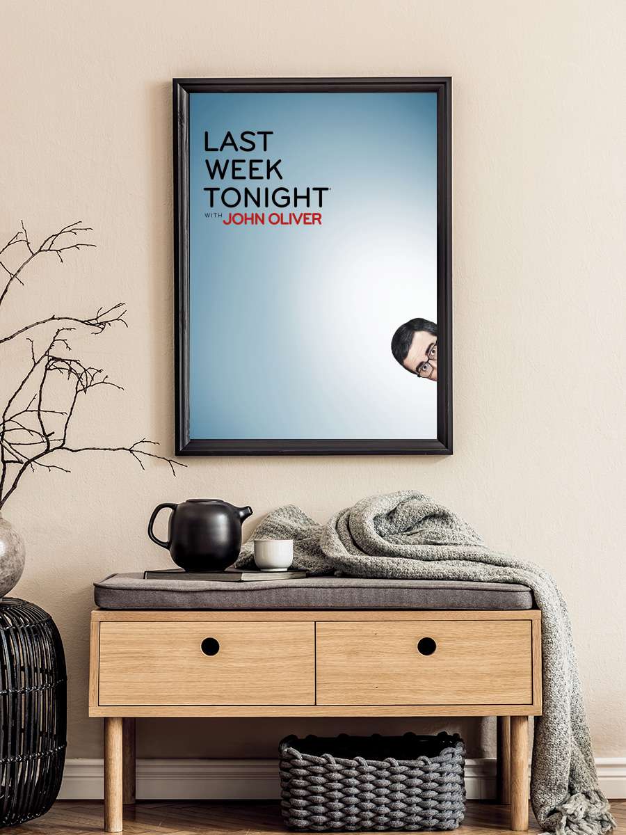 Last Week Tonight with John Oliver Dizi Tablo Siyah Çerçeveli Dizi Poster Duvar Tablo