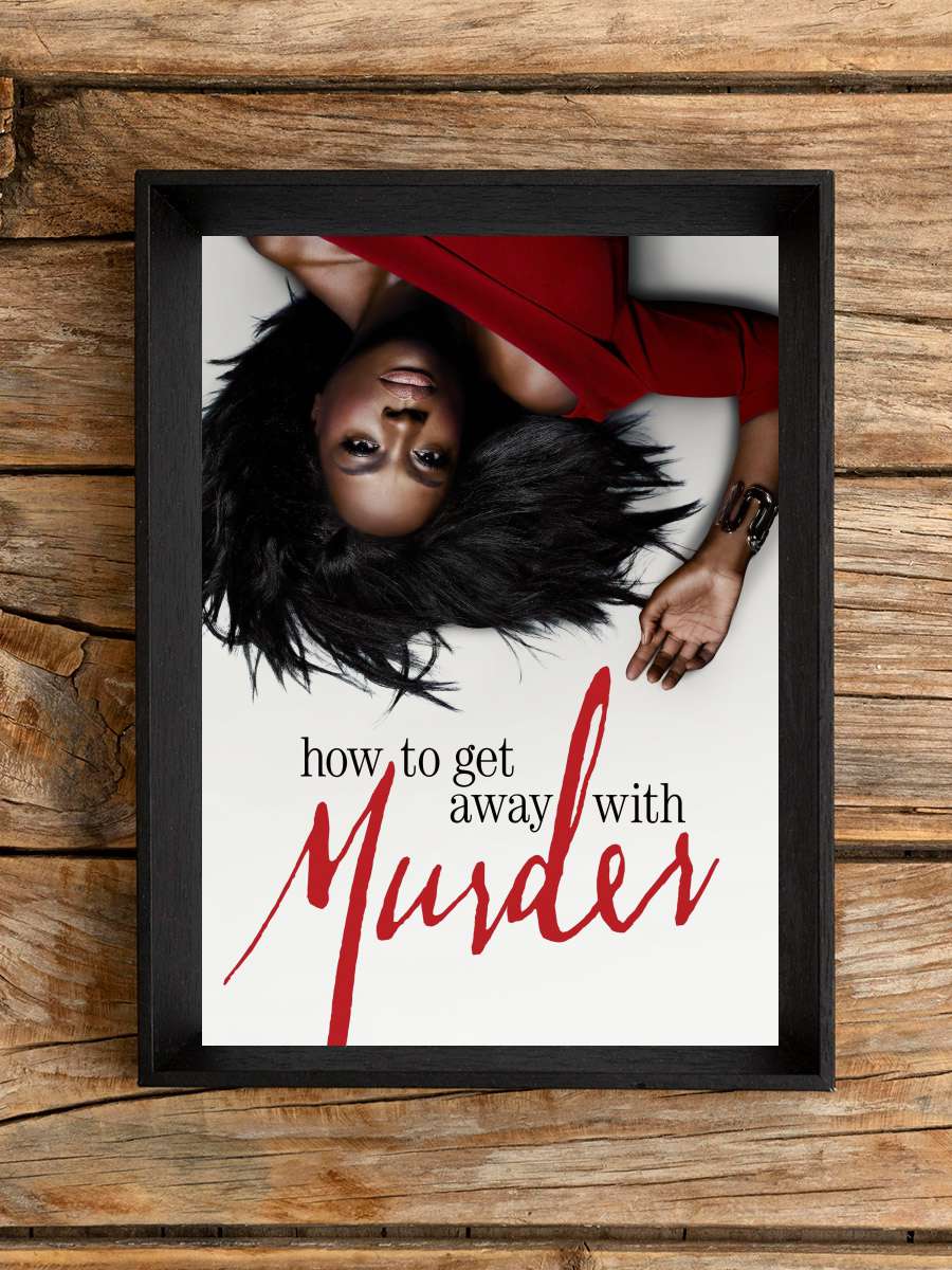 How to Get Away with Murder Dizi Tablo Siyah Çerçeveli Dizi Poster Duvar Tablo