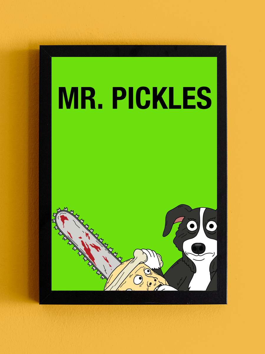 Mr. Pickles Dizi Tablo Siyah Çerçeveli Dizi Poster Duvar Tablo