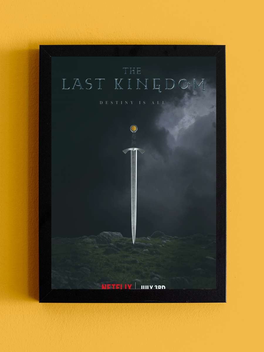 The Last Kingdom Dizi Tablo Siyah Çerçeveli Dizi Poster Duvar Tablo