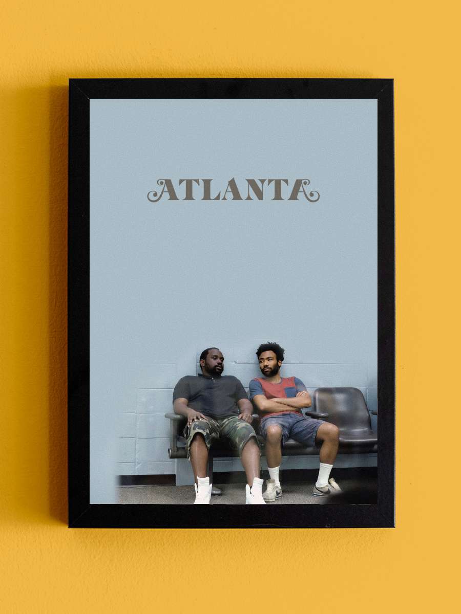 Atlanta Dizi Tablo Siyah Çerçeveli Dizi Poster Duvar Tablo