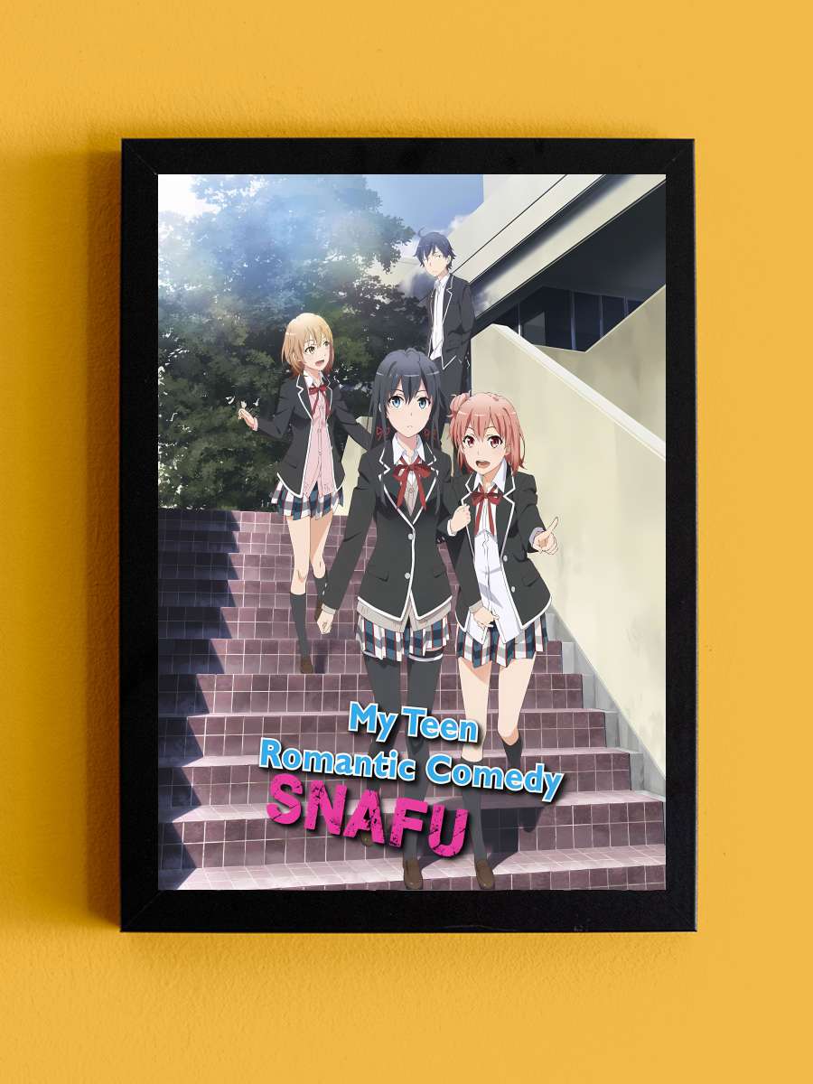 Yahari Ore no Seishun Love Comedy wa Machigatteiru. - やはり俺の青春ラブコメはまちがっている。 Dizi Tablo Siyah Çerçeveli Dizi Poster Duvar Tablo