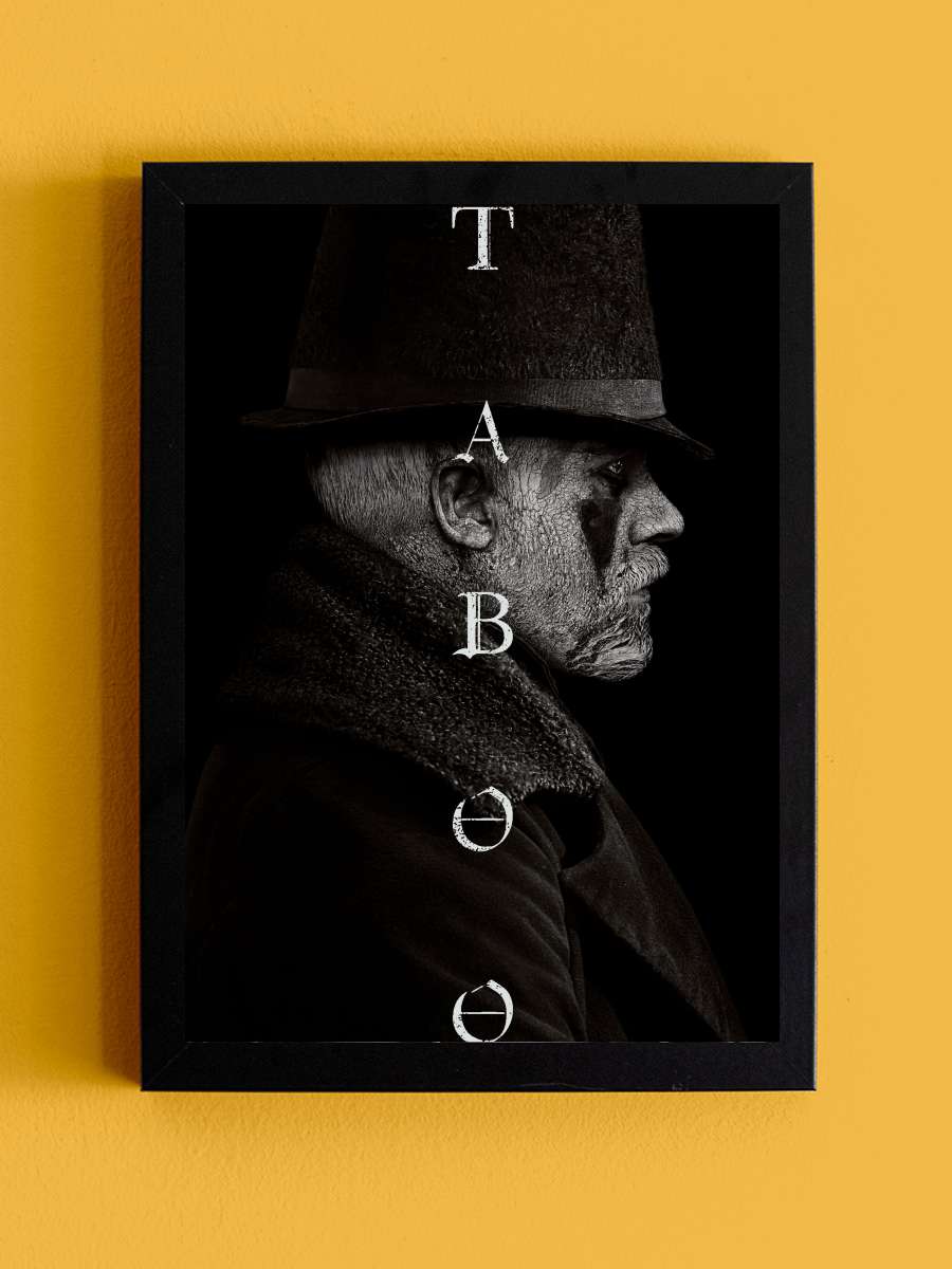 Taboo Dizi Tablo Siyah Çerçeveli Dizi Poster Duvar Tablo