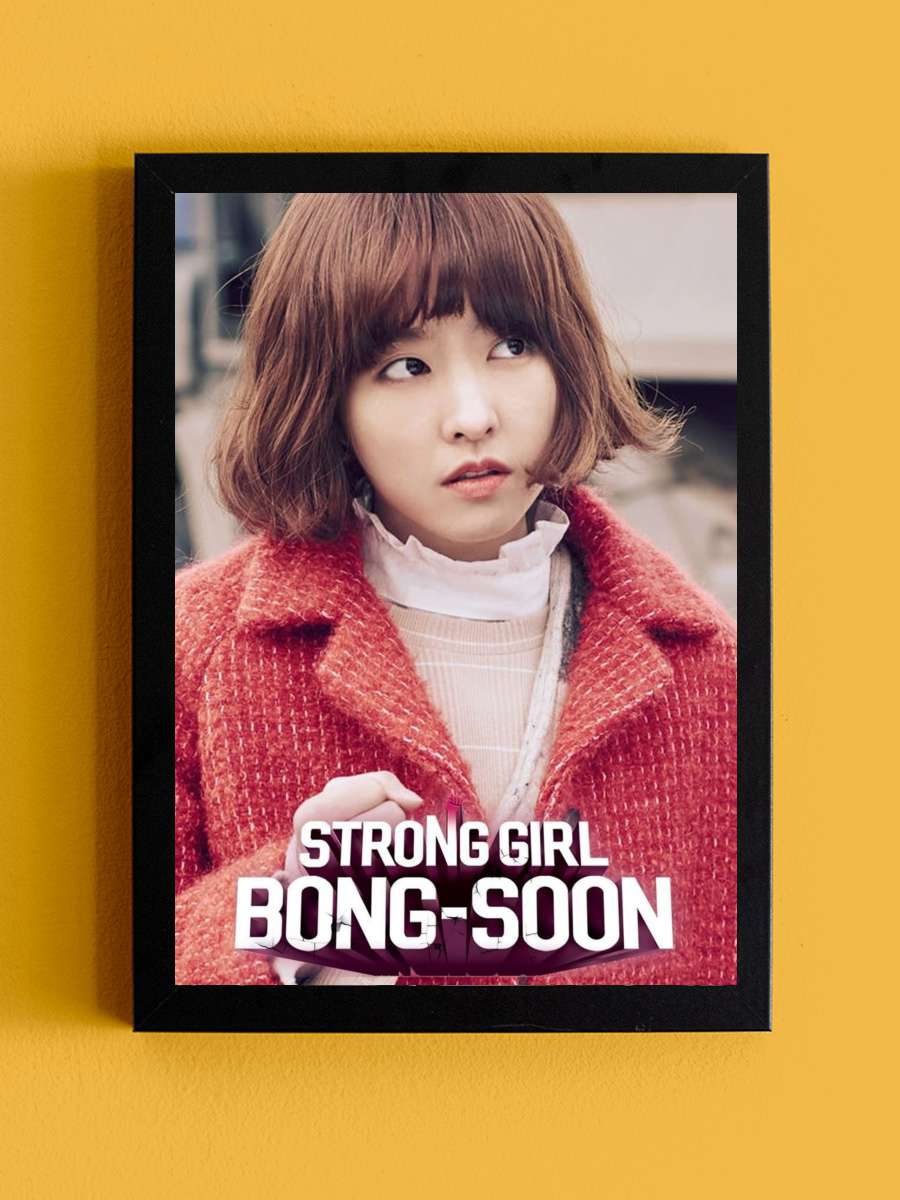 Strong Woman Do Bong-Soon - 힘쎈여자 도봉순 Dizi Tablo Siyah Çerçeveli Dizi Poster Duvar Tablo