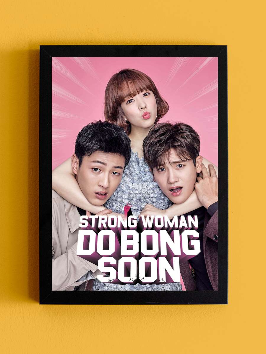 Strong Woman Do Bong-Soon - 힘쎈여자 도봉순 Dizi Tablo Siyah Çerçeveli Dizi Poster Duvar Tablo