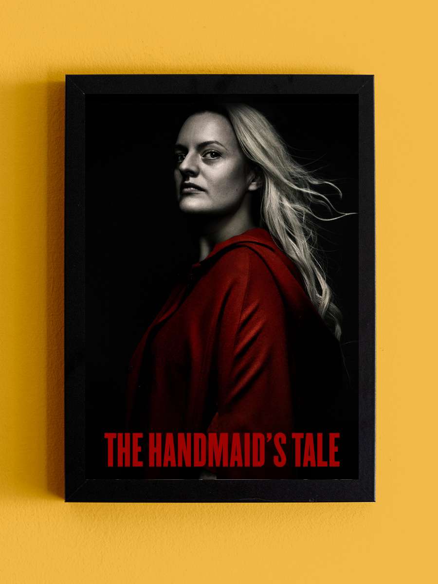 The Handmaid's Tale Dizi Tablo Siyah Çerçeveli Dizi Poster Duvar Tablo