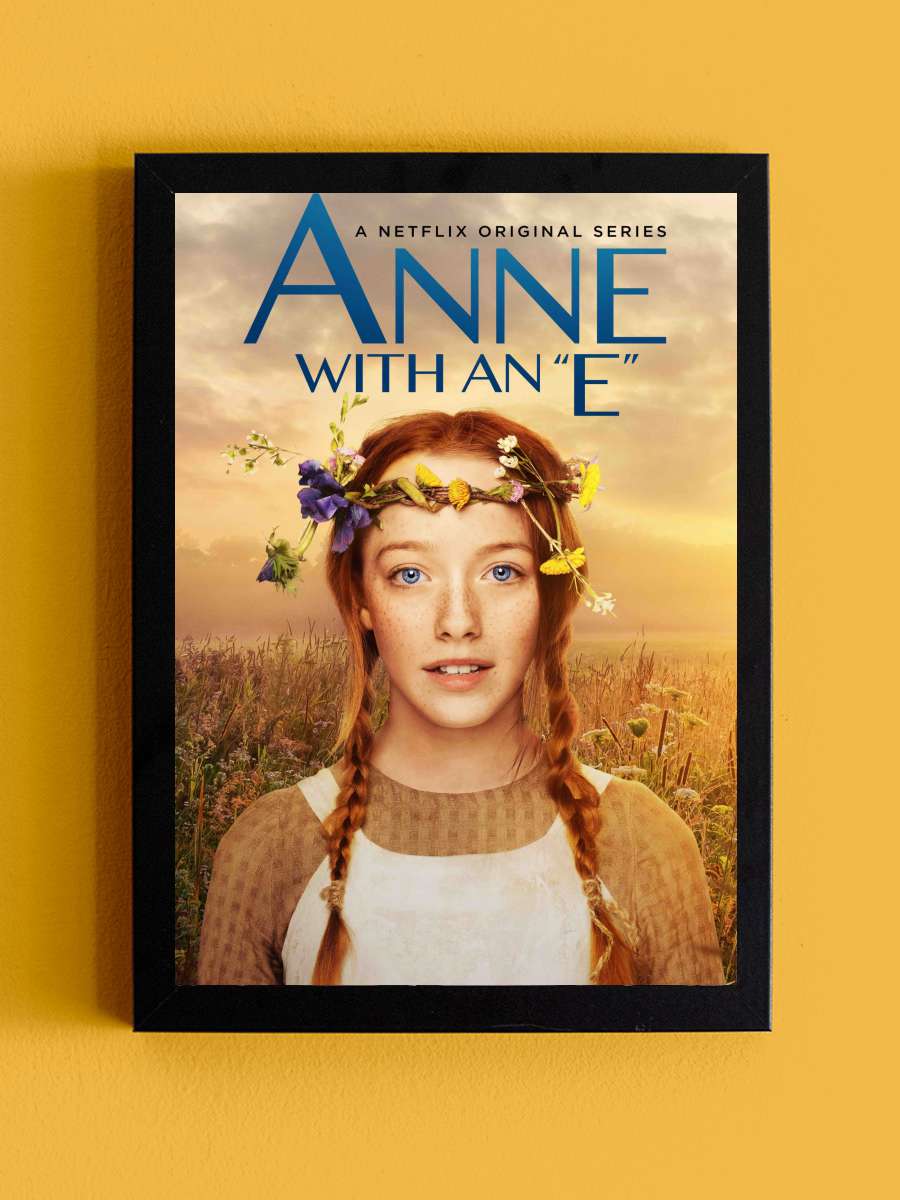 Anne with an E Dizi Tablo Siyah Çerçeveli Dizi Poster Duvar Tablo