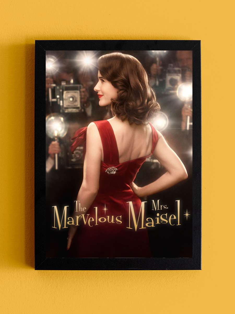 Muhteşem Bayan Maisel - The Marvelous Mrs. Maisel Dizi Tablo Siyah Çerçeveli Dizi Poster Duvar Tablo