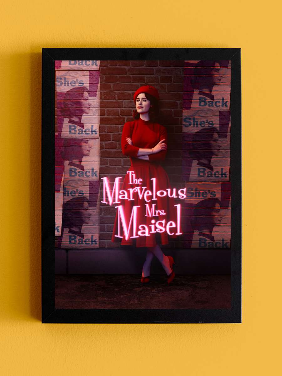 Muhteşem Bayan Maisel - The Marvelous Mrs. Maisel Dizi Tablo Siyah Çerçeveli Dizi Poster Duvar Tablo