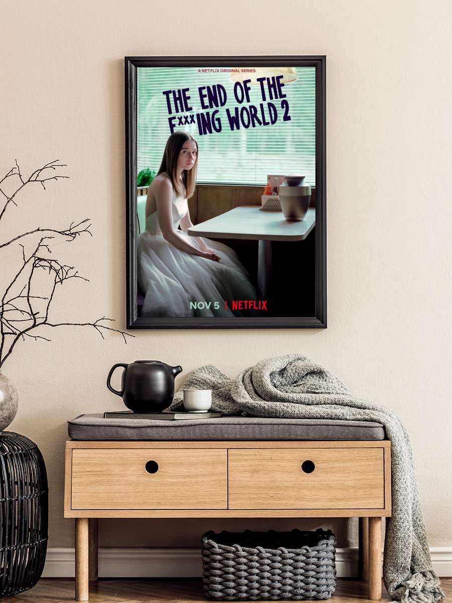 The End of the F***ing World Dizi Tablo Siyah Çerçeveli Dizi Poster Duvar Tablo