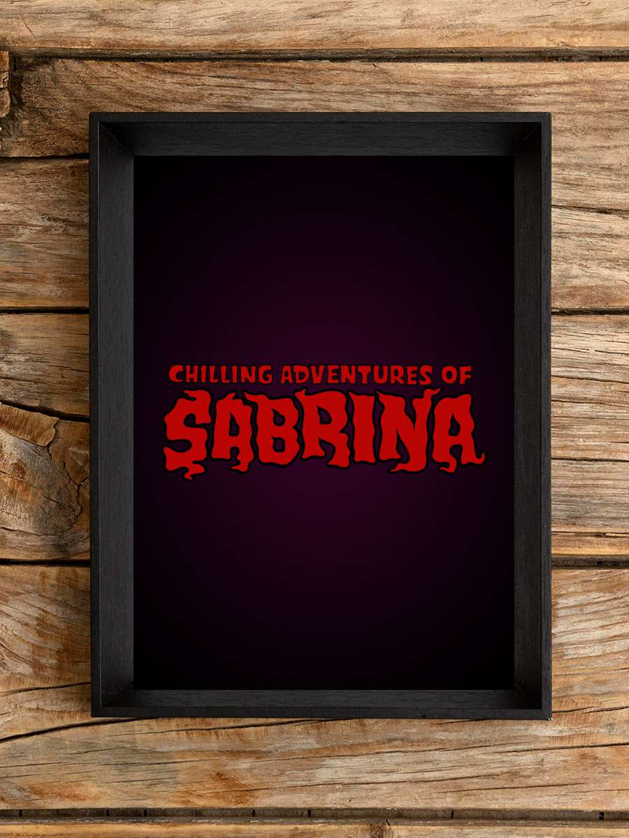 Chilling Adventures of Sabrina Dizi Tablo Siyah Çerçeveli Dizi Poster Duvar Tablo