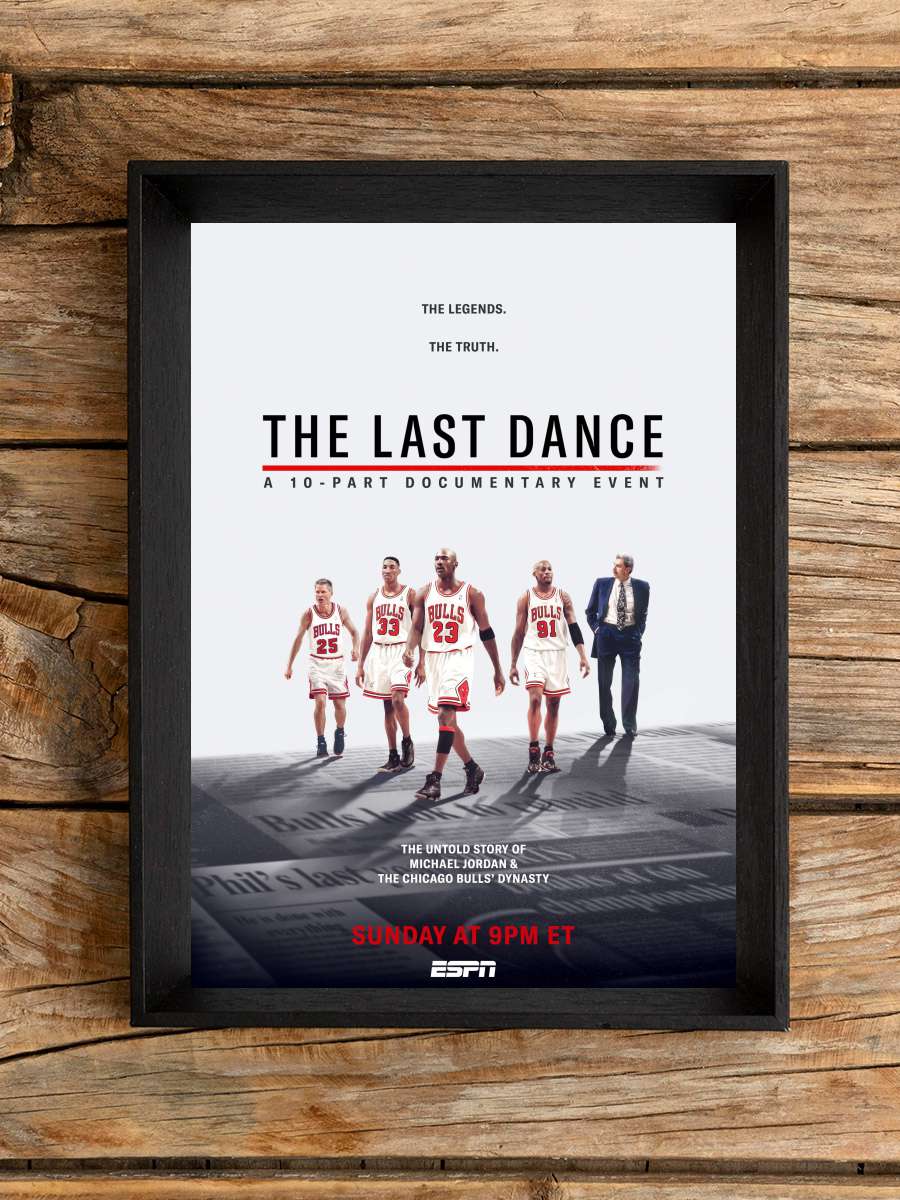 Son Dans - The Last Dance Dizi Tablo Siyah Çerçeveli Dizi Poster Duvar Tablo