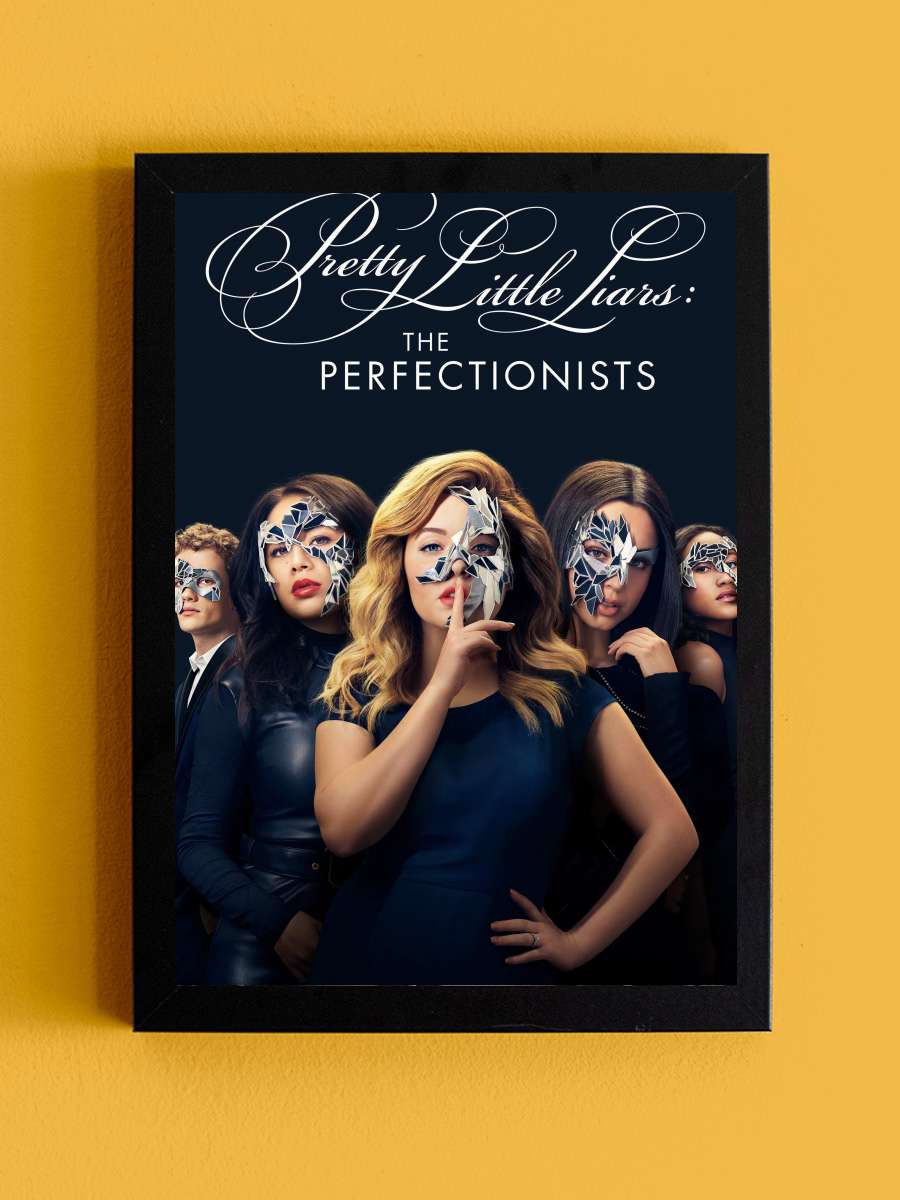 Pretty Little Liars: The Perfectionists Dizi Tablo Siyah Çerçeveli Dizi Poster Duvar Tablo